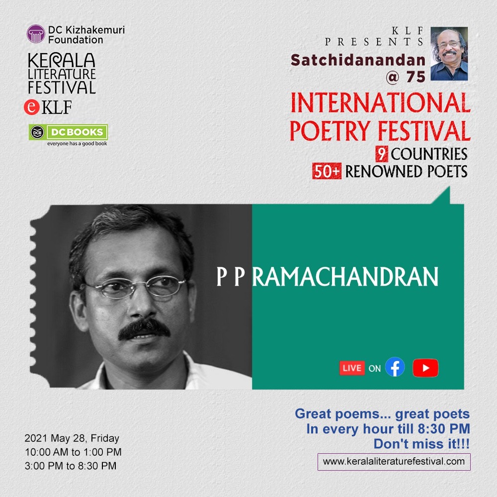 P P Ramachandran  | KLF International Poetry Festival